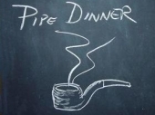 Just For Him Pipe Dinner 06-01-07